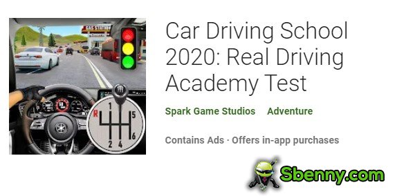 car driving school 2020 real driving academy test