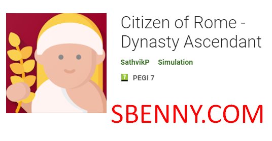 citizen of rome dynasty ascendant