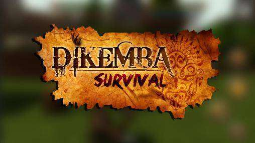 Dikemba Survival