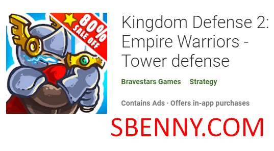 kingdom defense 2 empire warriors tower defense