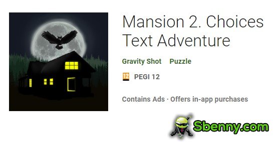 mansion 2 choices text adventure