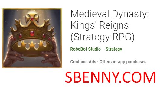 medieval dynasty kings reigns strategy rpg