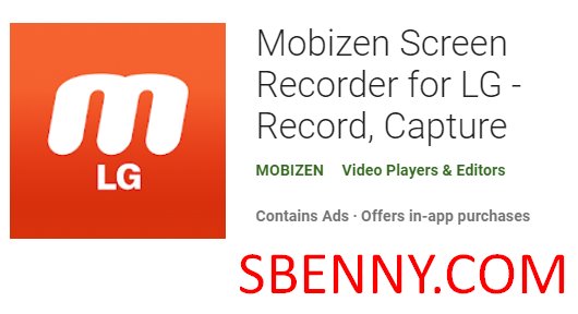 mobizen screen recorder for lg record capture