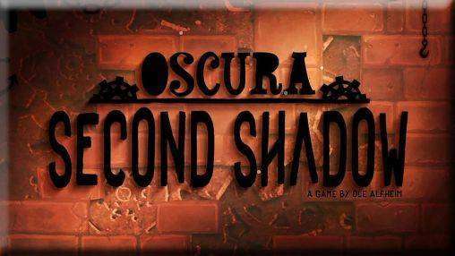 Oscura: Second Shadow