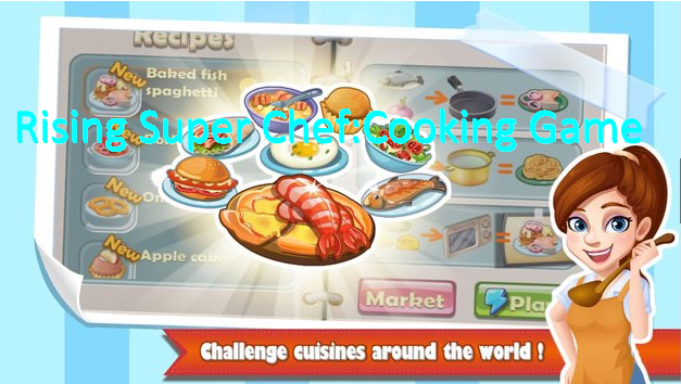 Rising Super Chef Cooking Game