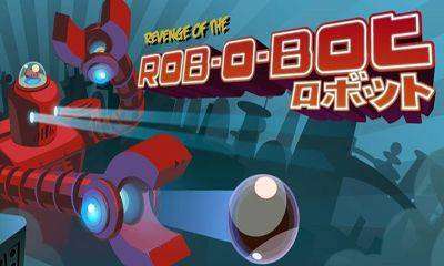 revenge of the rob o bot