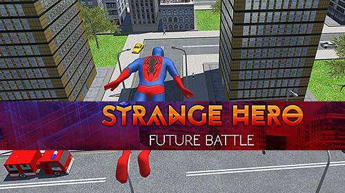 strange hero future battle