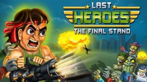 Last Heroes - The Final Stand MOD APK