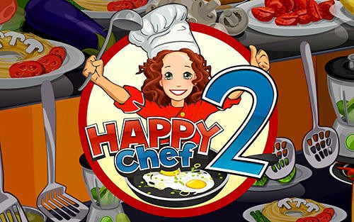 Happy Chef 2 MOD APK