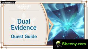Genshin Impact Dual Evidence World Quest Guida e suggerimenti
