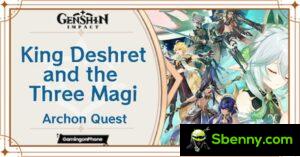 Genshin Impact Sumeru Archon Quest Act IV “King Deshret and the Three Magi” Gids en tips