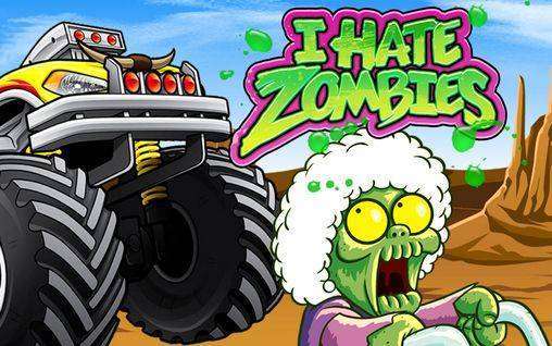 I Hate Zombies