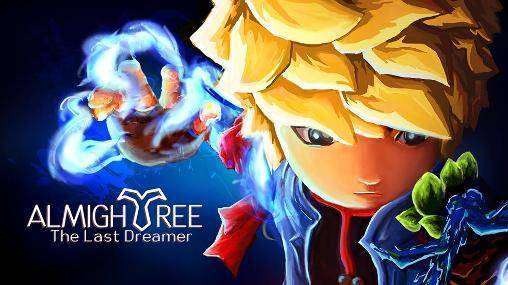 almightree the last dreamer