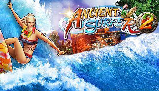 Ancient Surfer 2