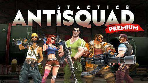 AntiSquad Tactics Premium-