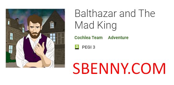 balthazar and the mad king