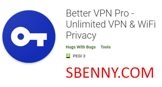 better vpn pro unlimited vpn and wifi privacy