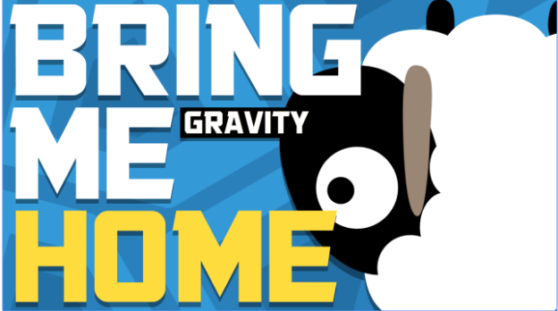  Bring me home Gravity
