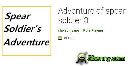 adventure of spear soldier 3