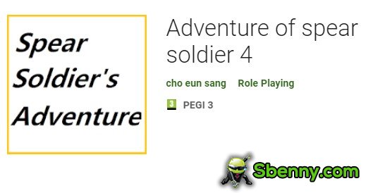 adventure of spear soldier 4