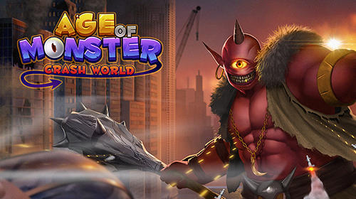 age of monster crash world