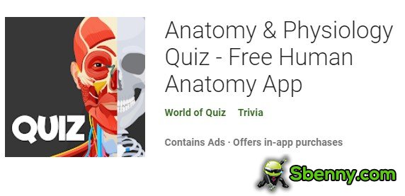  Anatomy & Physiology Quiz - Free Human Anatomy App