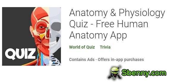  Anatomy & Physiology Quiz - Free Human Anatomy App