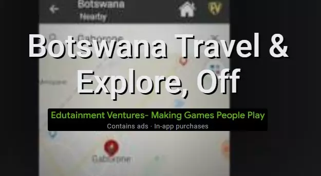  Botswana Travel & Explore, Off