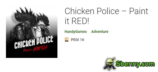  Chicken Police – Paint it RED!