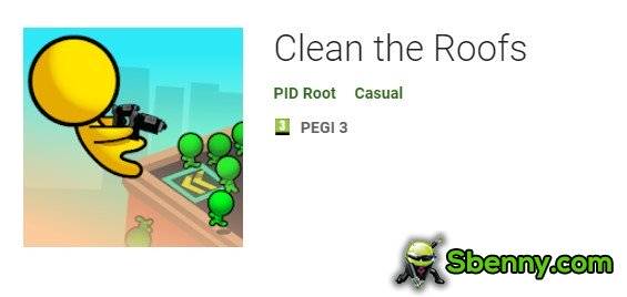 clean the roofs
