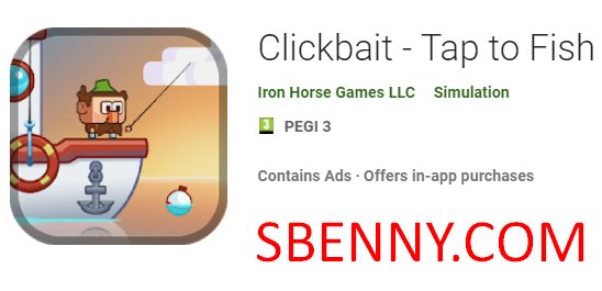  Clickbait - Tap to Fish
