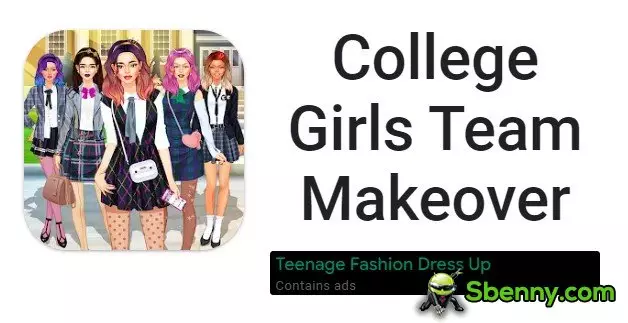  College Girls Team Makeover