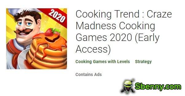  Cooking Trend : Craze Madness Cooking Games 2020