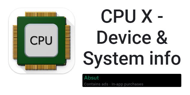  CPU X - Device & System info
