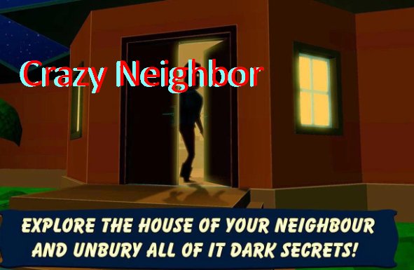  Crazy Neighbor APK