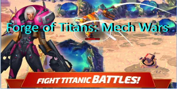 forge of titans mech wars