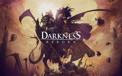 Darkness Reborn