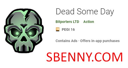 dead some day