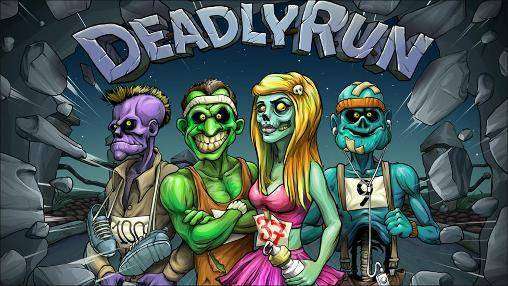 deadly run