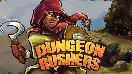 dungeon rushers