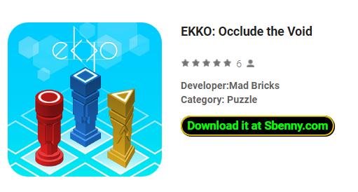 ekko occlude the void
