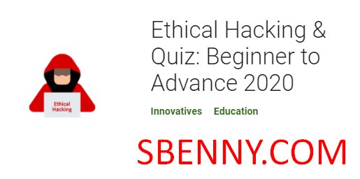 Hackeo ético y principiante de cuestionarios para avanzar en 2020