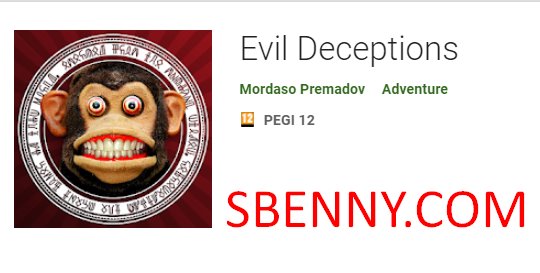 evil deceptions