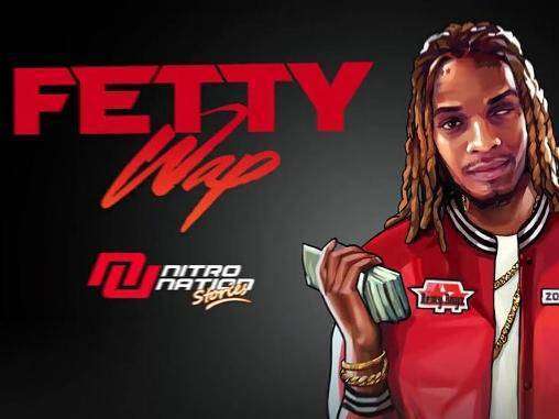  Fetty Wap Nitro Nation Stories