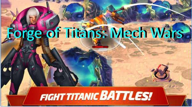 Forge of Titans wojen mech