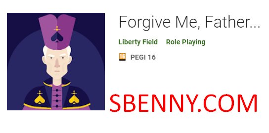 forgive me father