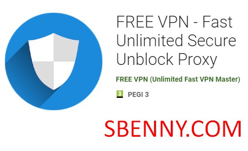 free vpn veloce illimitato sicuro sblocco proxy