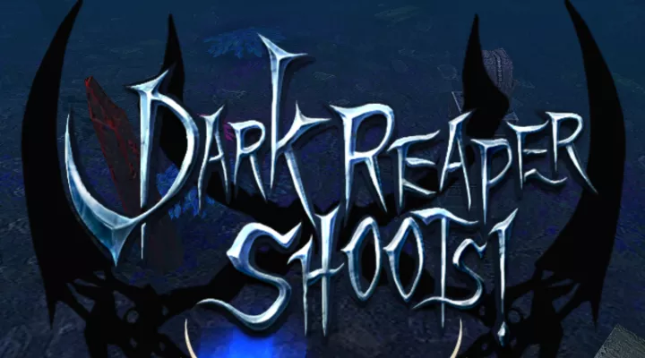  Dark Reaper Shoots!