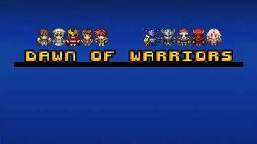Dawn of Warriors