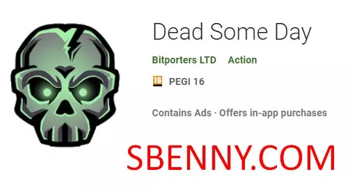 dead some day